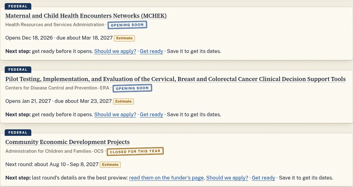 Three grant results. The first two have a blue Opening soon tag and a due date with a dotted Estimate tag. The third has an orange Closed for this year tag and an estimated next round.